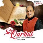 Qurbat - Shishir Parkhie Song Download